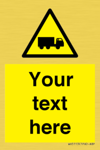 Custom Lorry Hazard Sign